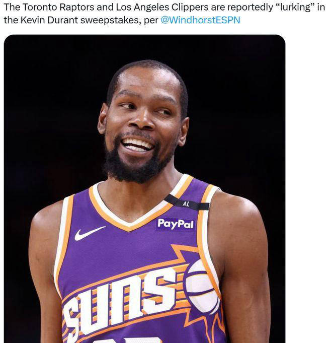 皇冠体育首页-多伦多猛龙和洛杉矶快船秘密觊觎凯文-杜兰特，太阳备感兴奋